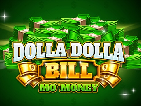 Dolla Dolla Bill Mo Money