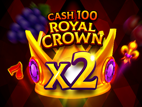 Cash 100 Royal Crown