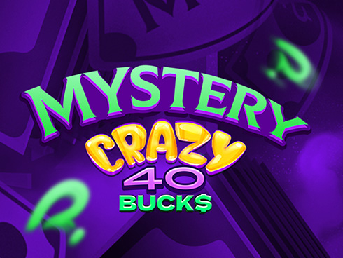 Mystery Crazy 40 Bucks