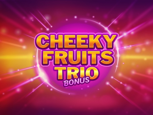 Cheeky Fruits Trio Bonus