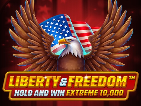 Liberty and Freedom Hold and Win Extreme 10,000