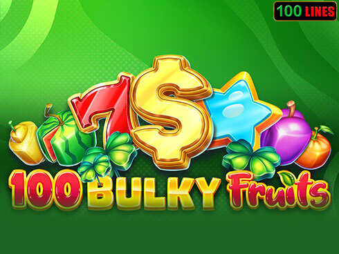 100 Bulky Fruits