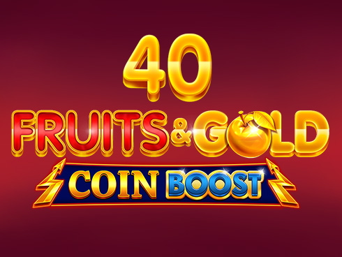 40 Fruits and Gold Coin Boost