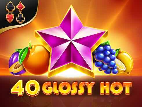 40 Glossy Hot