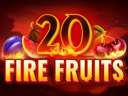 20 Fire Fruits