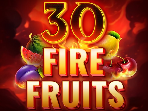 30 Fire Fruits
