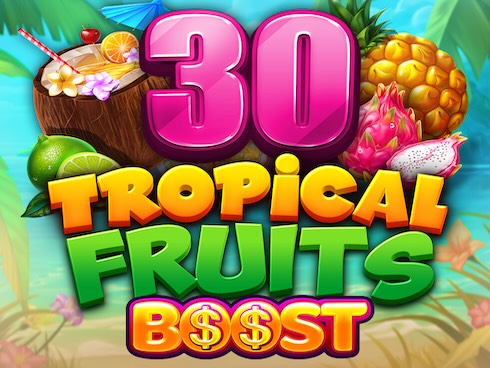 30 Tropical Fruits Boost