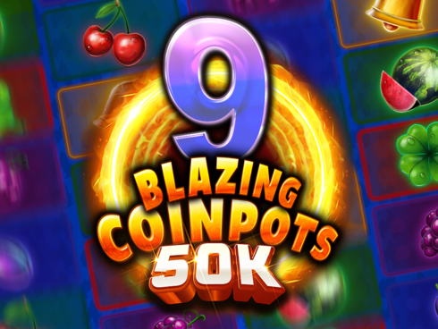 9 Blazing Coinpots 50K