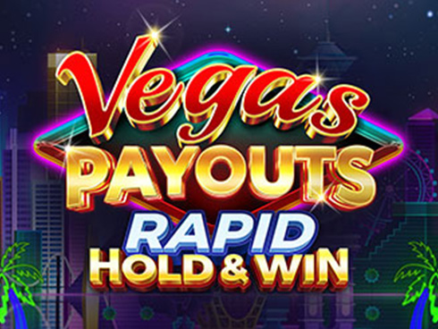 Vegas Payouts Rapid Hold and Win