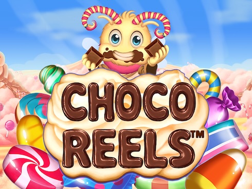 Choco Reels