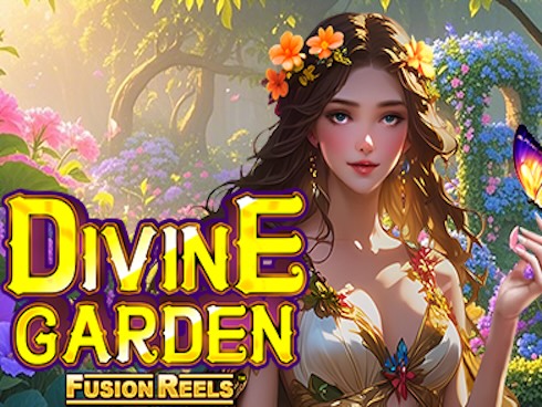 Divine Garden Fusion Reels