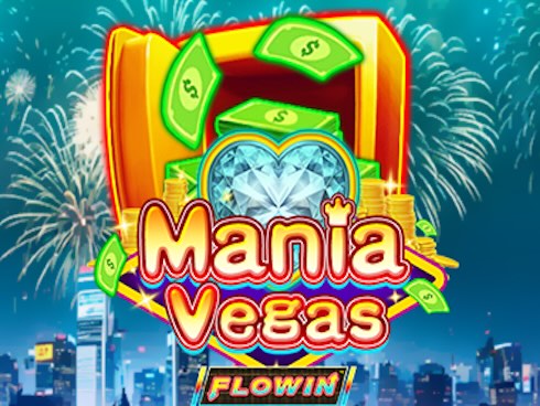 Mania Vegas Flowin