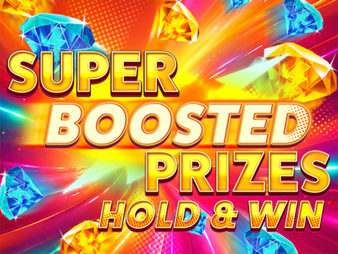 Super Boosted Prizes: Hold and Win
