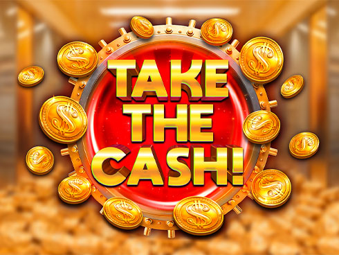 Take the Cash!