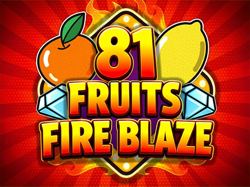 81 Fruits Fire Blaze