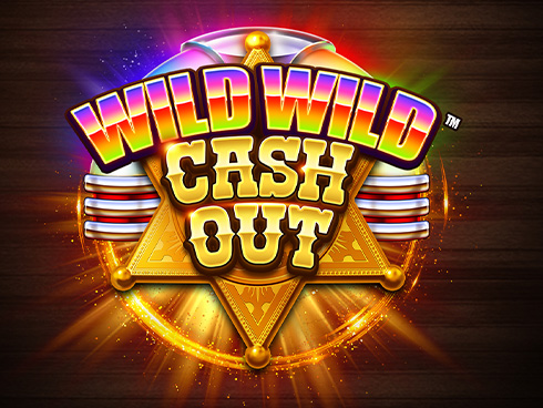 Wild Wild Cash Out
