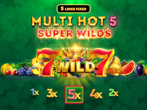 Multi Hot 5 Super Wilds