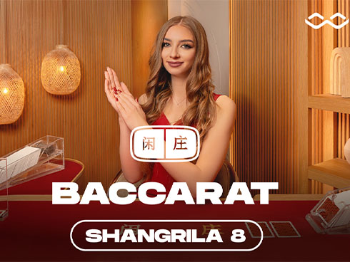 Shangrila Baccarat 8